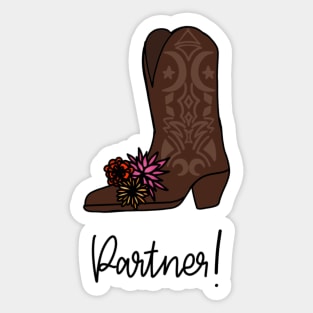 Howdy Partner Part 2 Sticker